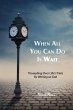 When All You Can Do Is Wait - Bild 1