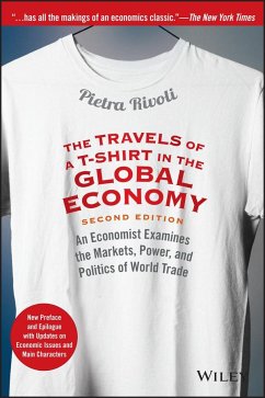 The Travels of a T-Shirt in the Global Economy - Rivoli, Pietra