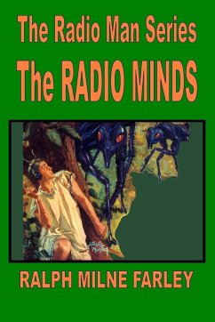 The Radio Minds - Farley, Ralph Milne