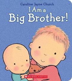 I Am a Big Brother - Church, Caroline Jayne