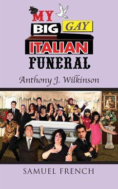 My Big Gay Italian Funeral - Wilkinson, Anthony J