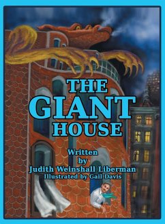 The Giant House - Liberman, Judith Weinshall