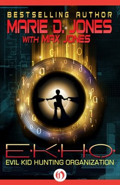 Ekho: Evil Kid Hunting Organization - Jones, Marie D.; Jones, Max