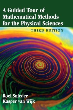 A Guided Tour of Mathematical Methods for the Physical Sciences - Snieder, Roel; Wijk, Kasper van