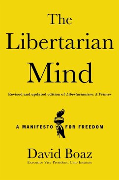 The Libertarian Mind - Boaz, David