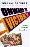 Onward to Victory (eBook, ePUB) Onward to Victory (eBook, ePUB)