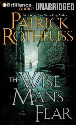 The Wise Man's Fear - Rothfuss, Patrick