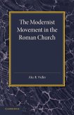 The Modernist Movement in the Roman Church