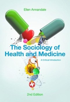 The Sociology of Health and Medicine - Annandale, Ellen
