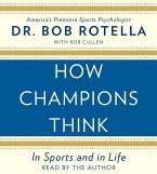 How Champions Think: In Sports and in Life