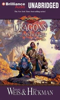 Dragons of Autumn Twilight - Weis, Margaret; Hickman, Tracy