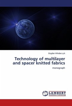 Technology of multilayer and spacer knitted fabrics