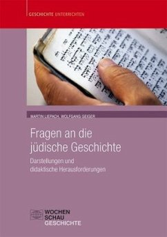 Fragen an die jüdische Geschichte - Liepach, Martin;Geiger, Wolfgang