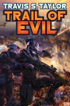 Trail of Evil, 4 - Taylor, Travis S.