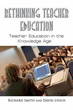 Rethinking Teacher Education - Smith, Richard; Lynch, David