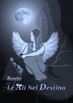Le Ali nel Destino - Rose, Rosalin