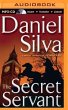 The Secret Servant (Gabriel Allon Series #7) Daniel Silva Author