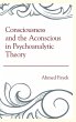 Consciousness and the Aconscious in... - Bild 1
