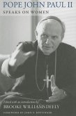 John Paul II Speaks on Women