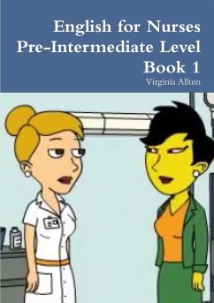 English for Nurses Pre-Intermediate Level Book 1 - Allum, Virginia