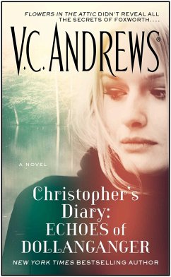 Christopher's Diary: Echoes of Dollanganger - Andrews, Virginia C.