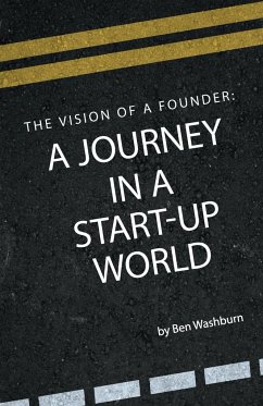 The Vision of a Founder - Washburn, Ben