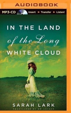 In the Land of the Long White Cloud - Lark, Sarah