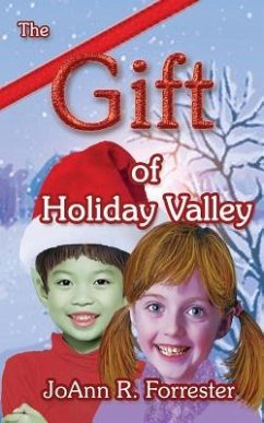 The Gift of Holiday Valley - Forrester, Joann R.