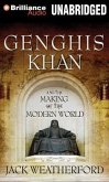 Genghis Khan and the Making of the Modern World