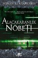 Alacakaranlik Nöbeti - Lukyanenko, Sergey