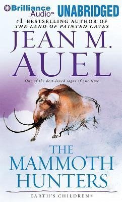 The Mammoth Hunters - Auel, Jean M.