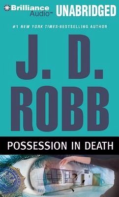 Possession in Death - Robb, J. D.