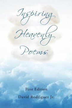 Inspiring Heavenly Poems - Rodriguez, David