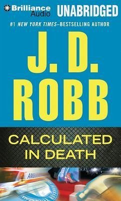 Calculated in Death - Robb, J. D.