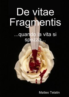 De vitae Fragmentis - Telatin, Matteo