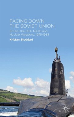 Facing Down the Soviet Union - Stoddart, Kristan