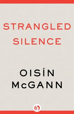Strangled Silence - Mcgann, Oisín