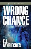 Wrong Chance (eBook, ePUB)