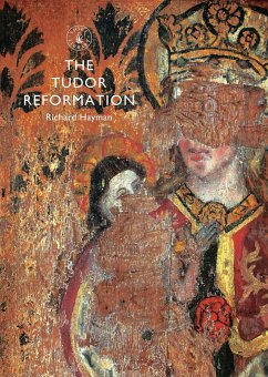 The Tudor Reformation - Hayman, Richard
