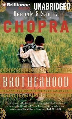 Brotherhood - Chopra, Deepak; Chopra, Sanjiv