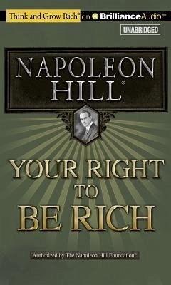 Your Right to Be Rich - Hill, Napoleon