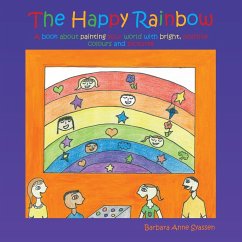 The Happy Rainbow - Syassen-Beer, Barbara Anne