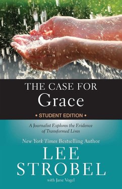 The Case for Grace Student Edition - Strobel, Lee