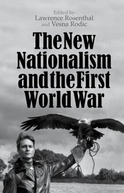 The New Nationalism and the First World War