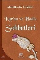 Kuran ve Hadis Sohbetleri - Abdülkadir Geylani, Seyyid