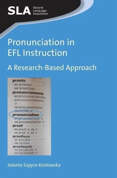 Pronunciation in Efl Instruction - Szpyra-Kozlowska, Jolanta