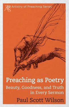Preaching as Poetry - Wilson, Paul Scott