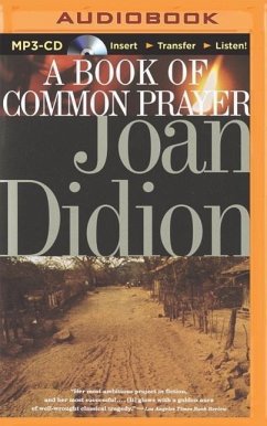 A Book of Common Prayer - Didion, Joan