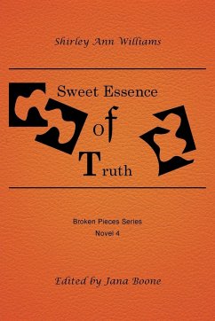 Sweet Essence of Truth - Williams, Shirley Ann