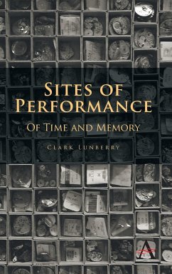 Sites of Performance - Lunberry, Clark